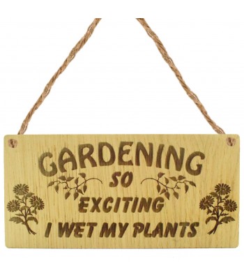 Laser Cut Oak Veneer 'Gardening So Exciting' Mini Plaque